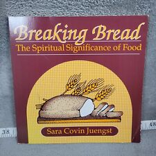 Breaking Bread: Significado Espiritual da Comida, Sara Covin Juengst, 1992 comprar usado  Enviando para Brazil