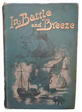 In Battle And Breeze Sea Stories By GA Henty , M Fenn & WC Russell Antique Book segunda mano  Embacar hacia Mexico