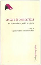 Cercare democrazia. itinerario usato  Lucera