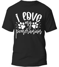 Used, I Love My Pomeranian Cute Paw Pomeranian Pet Dog Lovers T-shirt Unisex T-shirt for sale  Shipping to South Africa