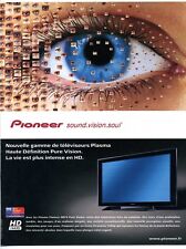 2006 / Téléviseur Plasma Pioneer / TV électronique / publicity / advertising d'occasion  Compiègne