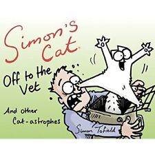 Simon's Cat Off to the Vet . . . and Other Cat-Astrophe - Paperback NEW Simon To usato  Spedire a Italy