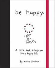 Be Happy: A Little Book to Help You Live a Happy Life por Sheehan, Monica comprar usado  Enviando para Brazil