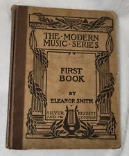 Antique Song book "The Modern Music Series " 1st  Book 1901 By Eleanor Smith.Bal, used for sale  Shipping to South Africa