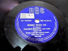 PAULINHO NOGUEIRA S/ VIOLAO 78 RPM BRASIL 1960 MENINO DESCE DAI GUITARRA BOSSA MPB comprar usado  Brasil 