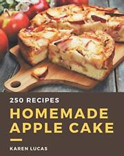 250 Homemade Apple Cake Recipes: The B..., Lucas, Karen segunda mano  Embacar hacia Argentina