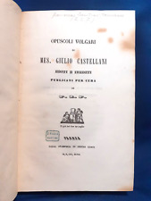 Francesco Zambrini, Opuscoli volgari di Giulio Castellani editi e inediti. 1847 comprar usado  Enviando para Brazil