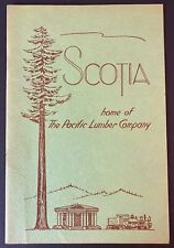 SCOTIA - Home of the Pacific Lumber Co. 1965 California Redwoods Sawmill City comprar usado  Enviando para Brazil