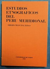 ESTUDIOS ETNOGRAFICOS DEL PERU MERIDIONAL EDITADO POR SHOZO MASUDA 1981 comprar usado  Enviando para Brazil
