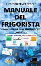 Manuale refrigerazione pdf usato  Italia