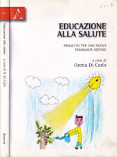 Educazione alla salute. usato  Italia