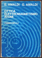 Amaldi ottica elettromagnetism usato  Porto Mantovano