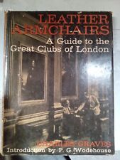 Sillones de cuero: una guía de los grandes clubes de Londres por Charles Graves segunda mano  Embacar hacia Argentina