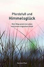 Pferdefuß himmelsglück weg gebraucht kaufen  Berlin