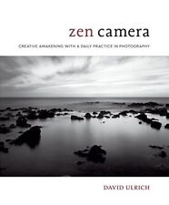 Zen Camera: Creative Awakening with a Daily Practice in Photo... by David Ulrich segunda mano  Embacar hacia Argentina
