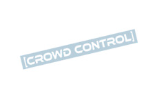 Crowd Control Windshield Banner Decal Sticker Graphic Fits Car Truck SUV  for sale  Shipping to South Africa