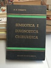 Semeiotica diagnostica chirurg usato  Italia