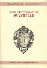 Cortonesi, Fontani, Storia antico d un castello Suvvicille, italiano, Siena 2006, usado comprar usado  Enviando para Brazil