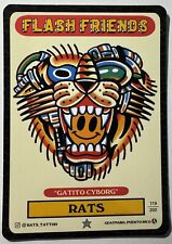 Flash Friends Series 2 Tattoo Art Trading Card RATS GATTIO CYBORG TIGER #119, used for sale  Shipping to South Africa