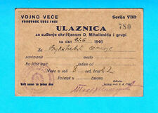 DRAZA MIHAILOVIC Y GRUPO billete para juicio 21.06.1946 Chetnik Serbia Yugoslavia segunda mano  Embacar hacia Argentina