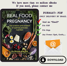 Comida de verdade para gravidez: a ciência e a sabedoria da nutrição pré-natal ideal por comprar usado  Enviando para Brazil