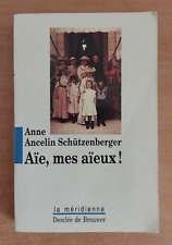 Aïe aïeux anne d'occasion  Bordeaux-