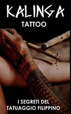 9781793118172 kalinga tattoo usato  Castelbuono