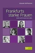 Frankfurts starke frauen gebraucht kaufen  Stuttgart