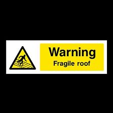 Warning fragile roof for sale  WARE