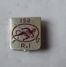 Insigne 152ème regiment d'occasion  Reims