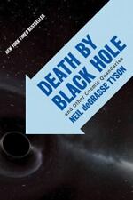 Death by Black Hole: And Other Cosmic Quandaries por Tyson, Neil DeGrasse comprar usado  Enviando para Brazil