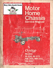 Dodge Motor Home 1972 chasis M300-375 RM300-350-400 taller servicio reparación manual segunda mano  Embacar hacia Argentina
