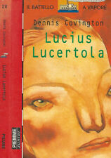 Lucius lucertola. dennis usato  Italia