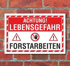 Schild lebensgefahr forstarbei gebraucht kaufen  Bad Driburg