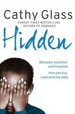 Usado, Hidden: Betrayed, Exploited and Forgotten. How One Boy Overcame the Odds.,Cathy comprar usado  Enviando para Brazil