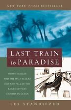 Last Train To Paradise: Henry Flagler e o espetacular Ascensão E Queda De... comprar usado  Enviando para Brazil