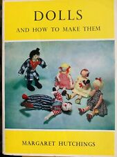 DOLLS and HOW TO MAKE THEM 1974 HB HUTCHINGS Patterns Figures Templates VGC for sale  Shipping to South Africa