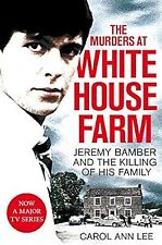 The Murders at White House Farm: Jeremy Bamber and the killing of his family. Th segunda mano  Embacar hacia Argentina