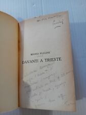 Davanti a Trieste Mario Puccini con dedica a Saverio Procida 1919 usato  Roma