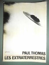 Paul thomas extraterrestre d'occasion  Sainte-Sévère-sur-Indre