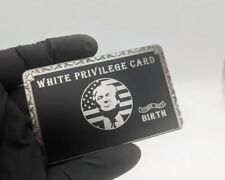 Used, Whit Privilege Card “ Joke Metal Card"  🇺🇸🇺🇸🇺🇸 for sale  Shipping to South Africa