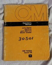 John Deere JD670-A JD672-A Motor Grader Operators Manual OM-T60846 Issue G8 for sale  Shipping to South Africa