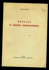 Manuale semeiotica farmacopsic usato  Italia