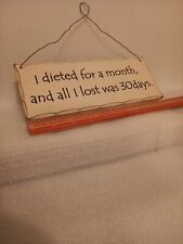 Wooden sign diet for sale  Ireland