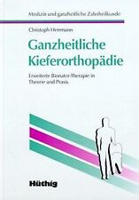 Ganzheitliche kieferorthopädi gebraucht kaufen  Berlin