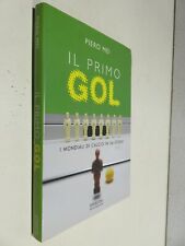 IL PRIMO GOL I mondiali di calcio in 34 storie Piero Mei Sperling Paperback 2006 comprar usado  Enviando para Brazil
