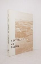 Collectif centenaire belloc. d'occasion  France