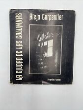 Libro ""La Ciudad De Las Columnas"" Alejo Carpentier Cuba Arquitectura 1ra Edición, usado segunda mano  Embacar hacia Argentina