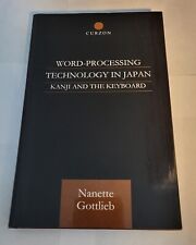 Tecnología de procesamiento de textos en Japón: Kanji y el teclado de Nanette Gottlieb segunda mano  Embacar hacia Argentina