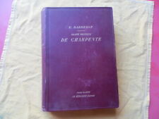 Traité pratique charpente d'occasion  Saint-Laurent-de-la-Cabrerisse